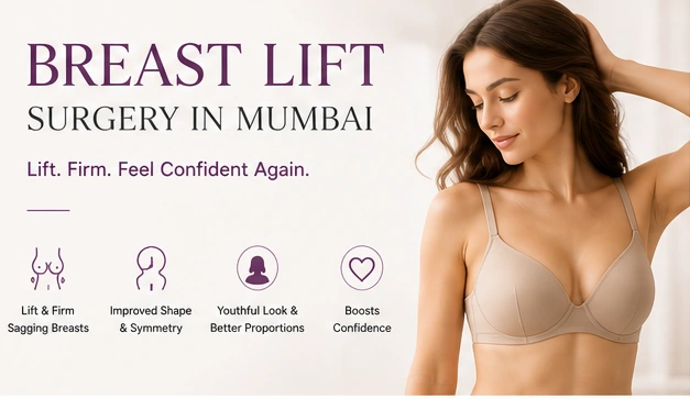 Breast Lift Surgery in Mumbai